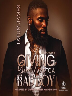 Giving Good Love to a Bad Boy - Audiobook